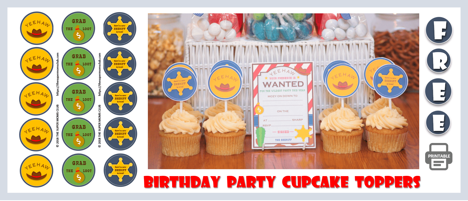 Cowboy Themed Birthday Party FREE PRINTABLE Cupcake Toppers - The Super Moms Club