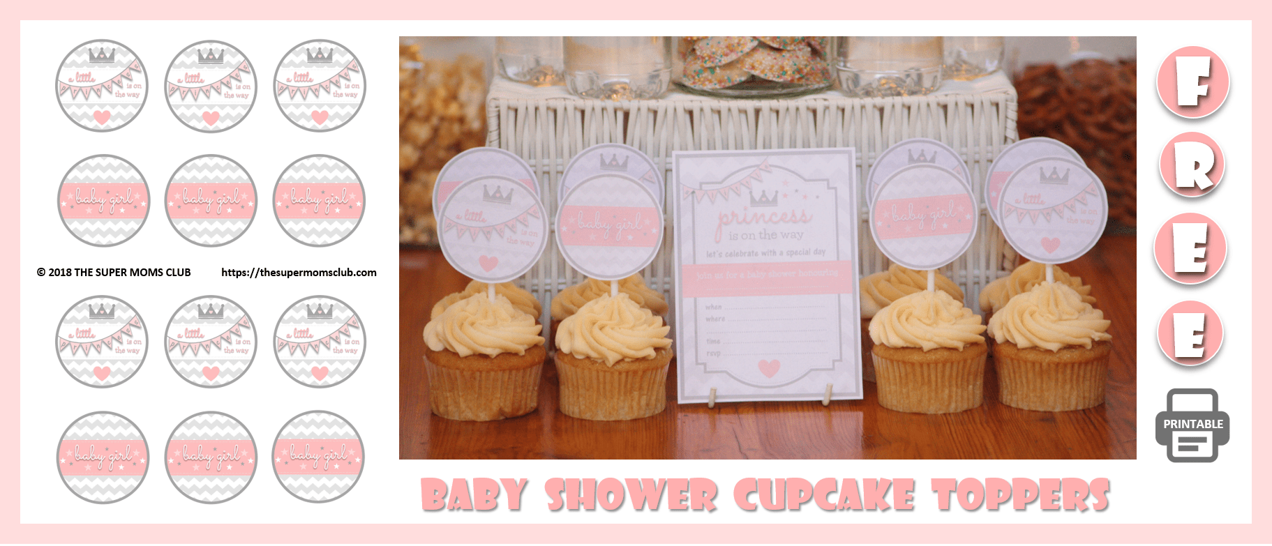 Princess Themed Baby Shower FREE PRINTABLE Cupcake Toppers - The Super Moms Club