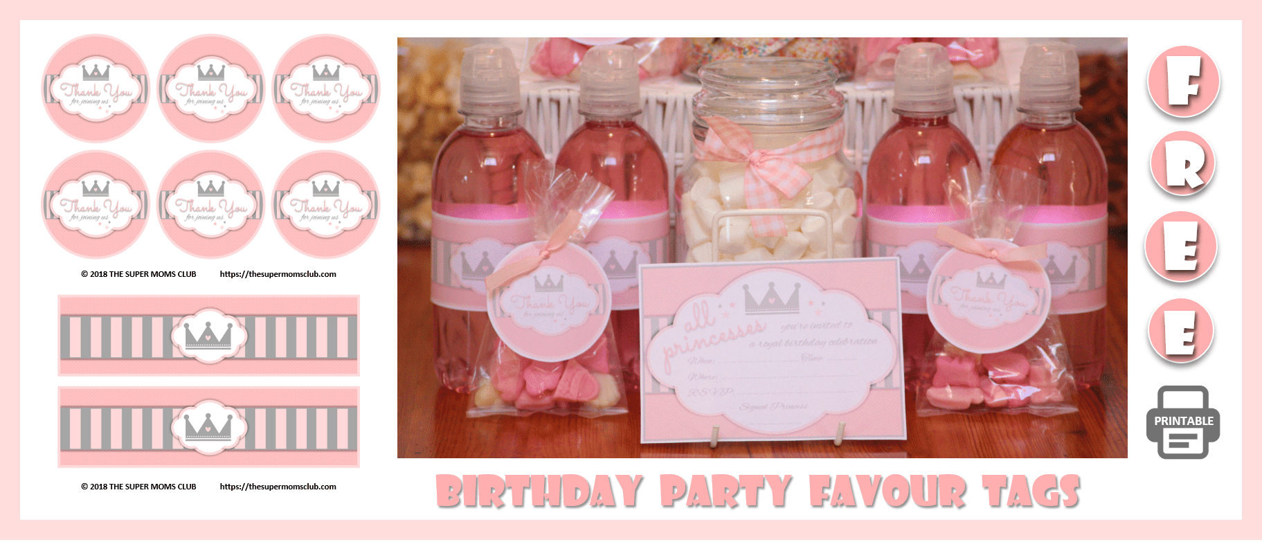 Princess Themed Birthday Party FREE PRINTABLE Favour Tags - The Super Moms Club