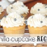 Best Vanilla Cupcake Recipe That's Real Easy thesupermomsclub.com