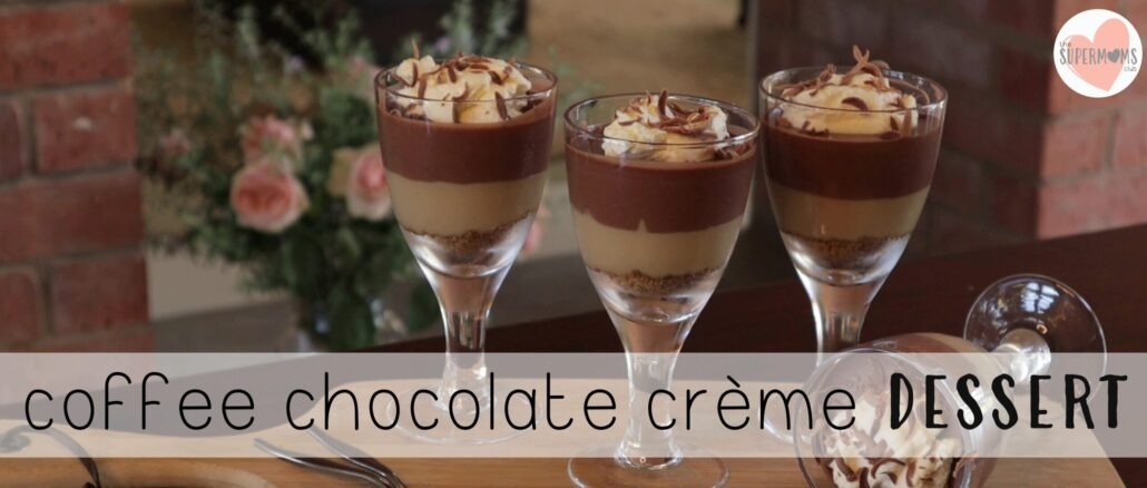 Coffee Chocolate Crème Dessert - thesupermomsclub.com
