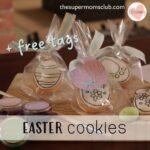 Easter Sugar Cookies + FREE EASTER TAGS - thesupermomsclub.com